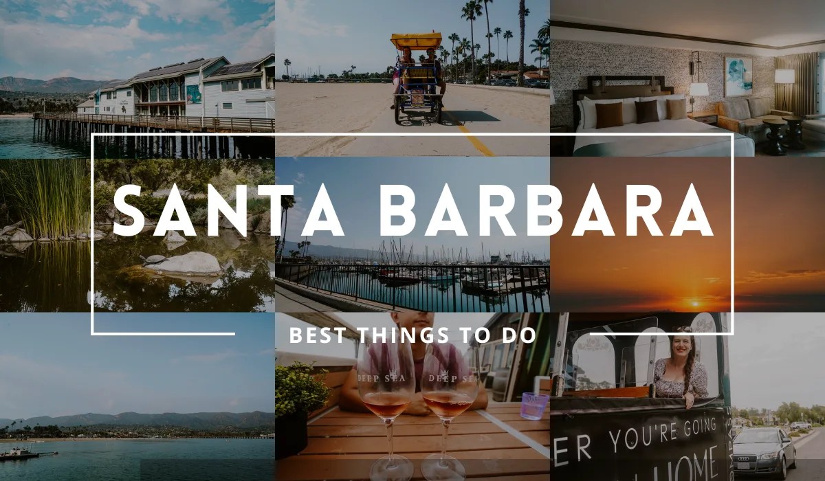 22 Best Things To Do In Santa Barbara (ULTIMATE TRAVEL GUIDE!)
